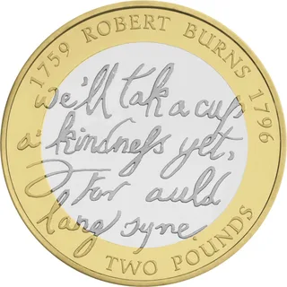 A handwritten line from Auld Lang Syne filling the centre, with ROBERT BURNS and dates above and TWO POUNDS below